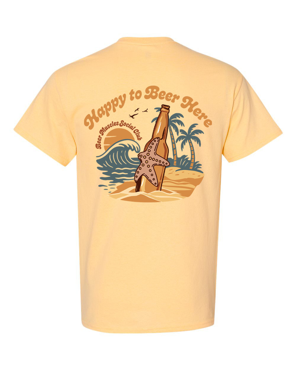 Happy to Beer Here T-Shirt