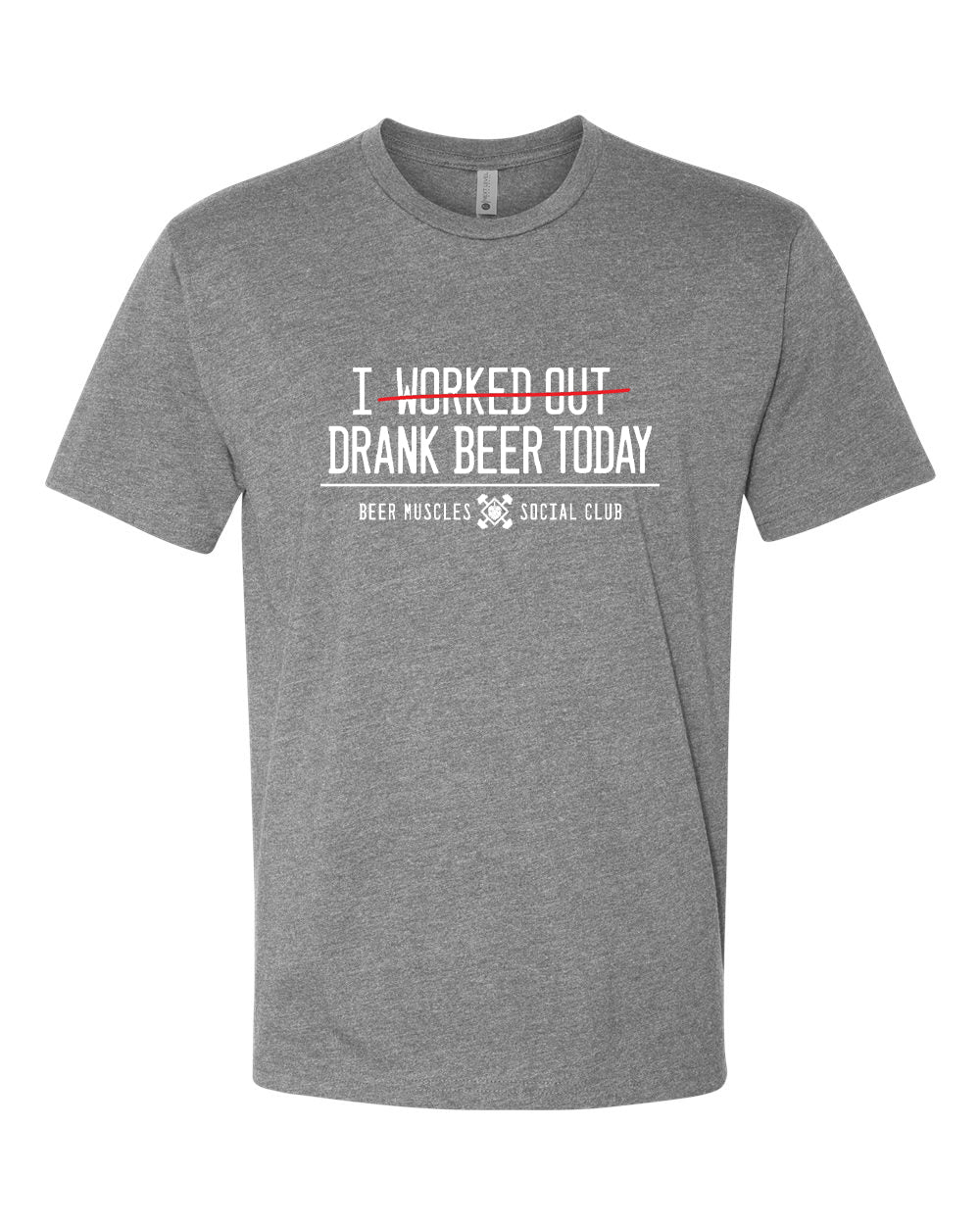 Drank Beer Today T-Shirt